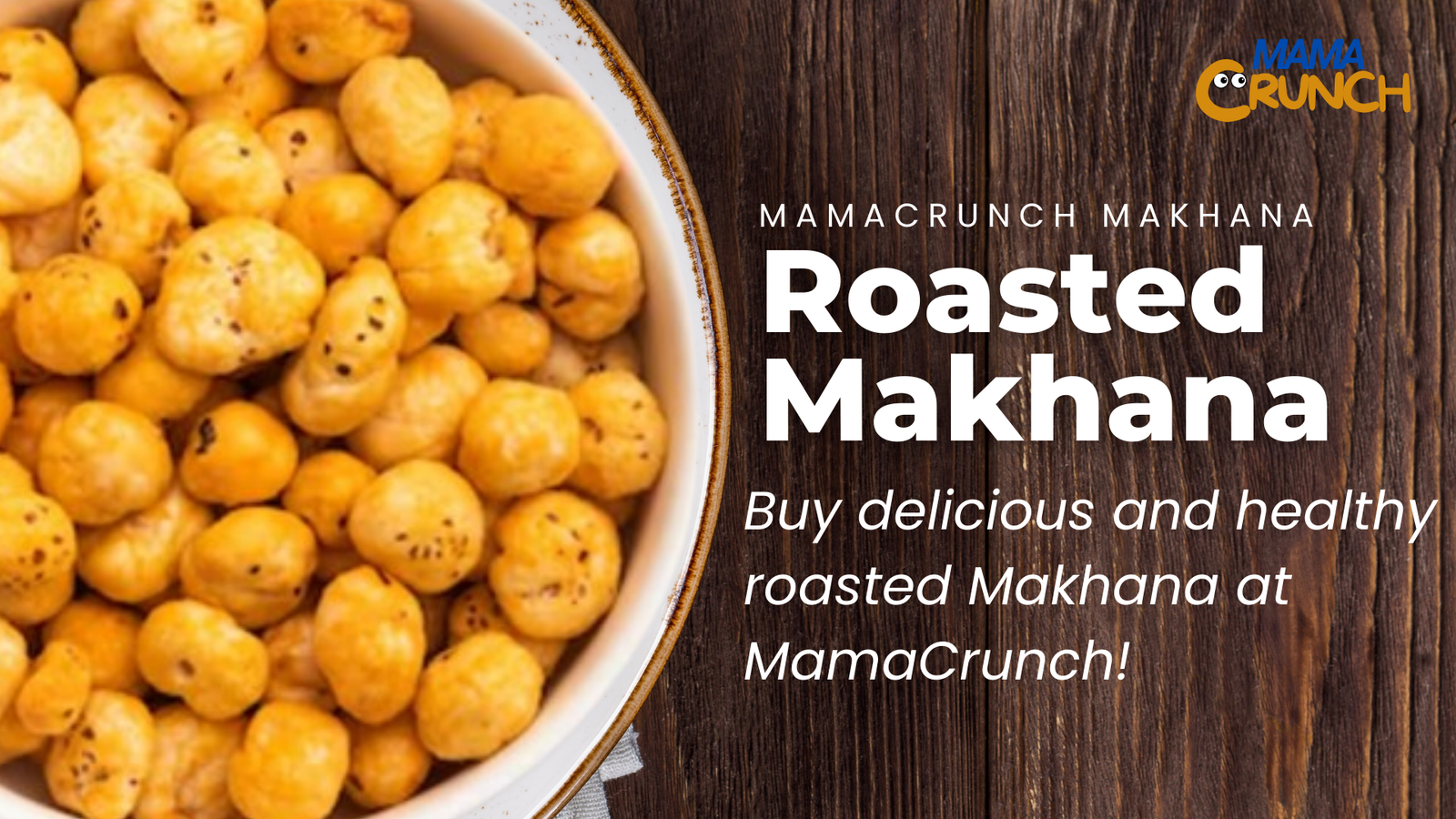 delicious roasted makhana